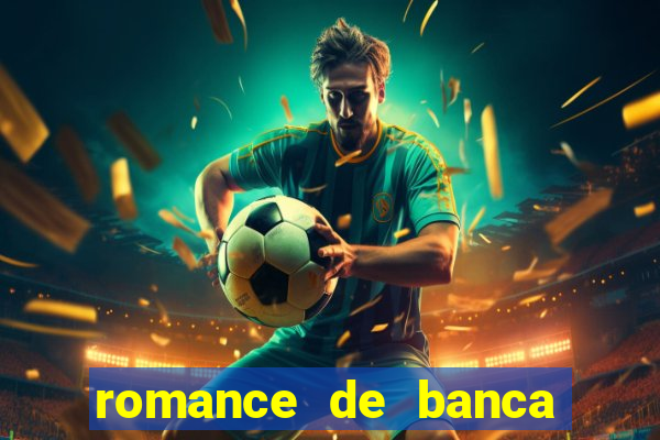 romance de banca digital 2021